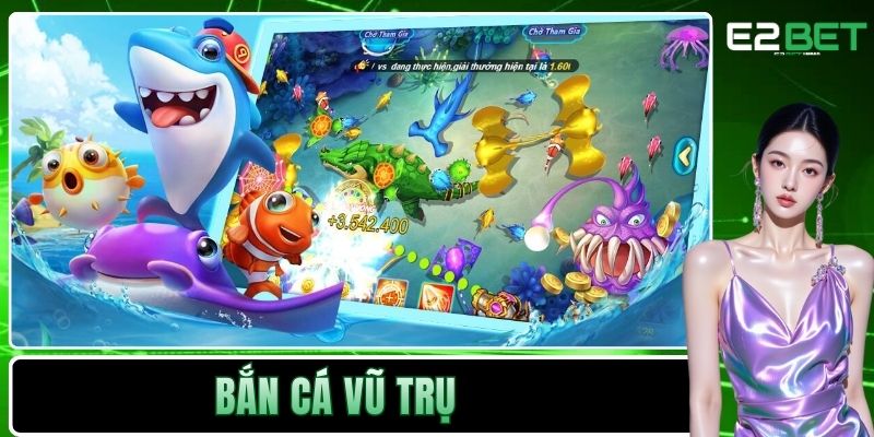 Bắn Cá Vũ Trụ E2BET | Giải Trí Săn Thưởng Trực Tuyến Cực Đã - SLOTVEXA99 Bắn Cá Vũ Trụ E2BET | Giải Trí Săn Thưởng Trực Tuyến Cực Đã - SLOTVEXA99