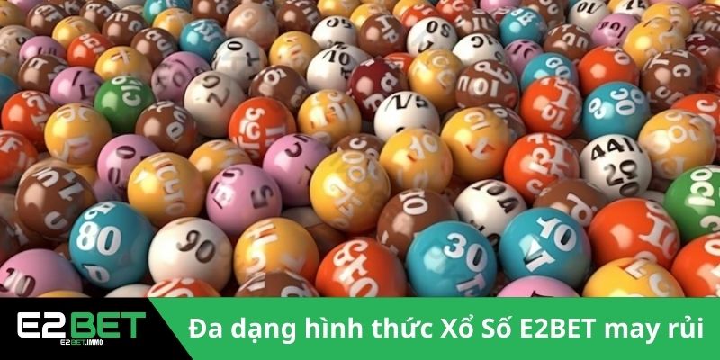 Xổ Số E2BET - Sân Chơi Minh Bạch Và Đẳng Cấp Quốc Tế - SLOTVEXA99 Xổ Số E2BET - Sân Chơi Minh Bạch Và Đẳng Cấp Quốc Tế - SLOTVEXA99