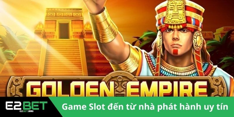 Nổ Hũ Hoàng Kim E2BET – Chinh Phục Đỉnh Cao Slot Game  - SLOTVEXA99